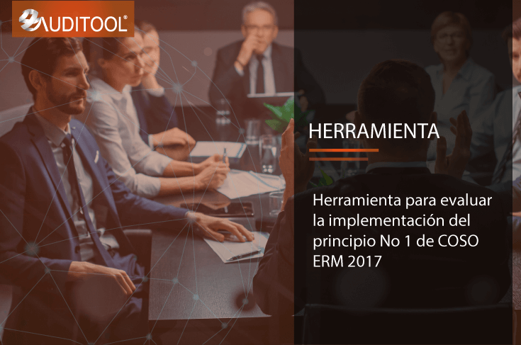 Herramienta para evaluar la implementación del Principio No 1 de COSO ERM 2017