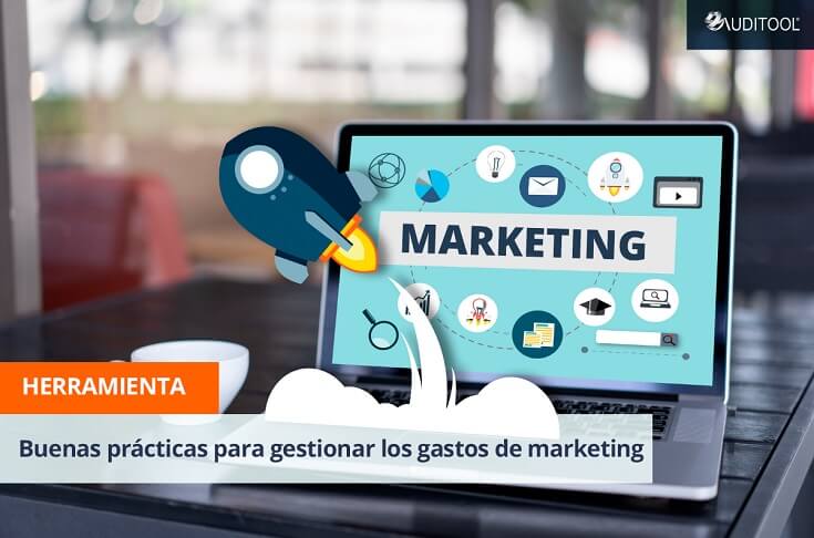 Buenas prácticas para gestionar los gastos de marketing
