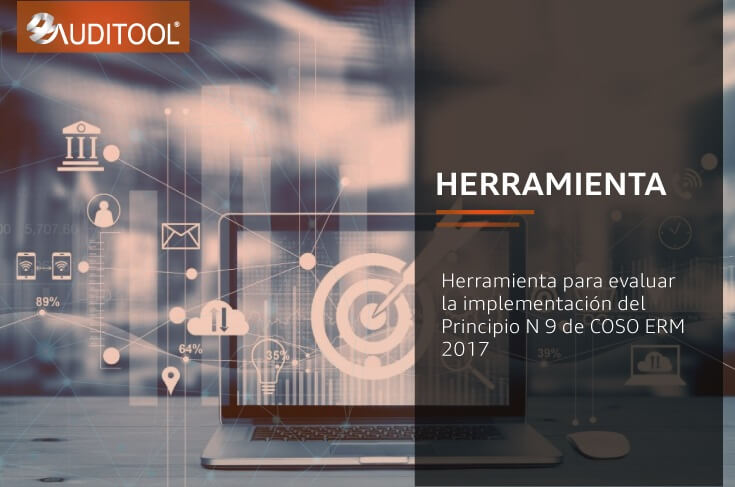 Herramienta para evaluar la implementación del principio No 9 de COSO ERM 2017