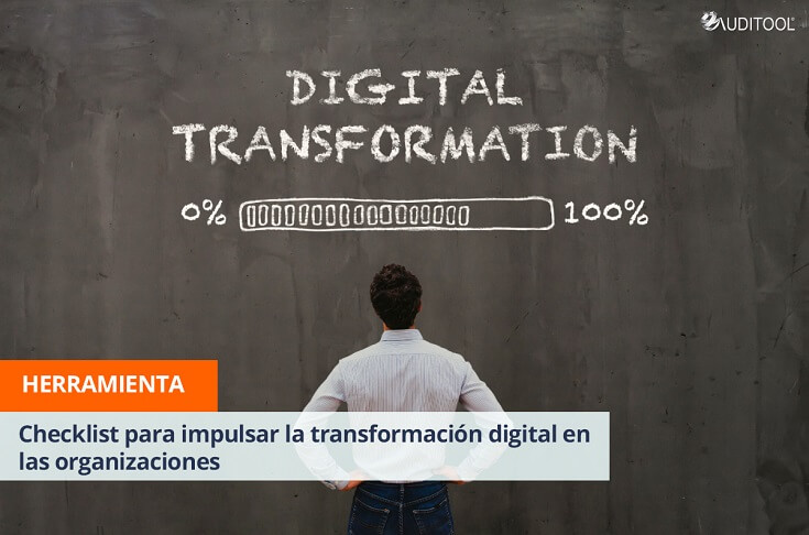 Checklist para impulsar la transformación digital en las organizaciones