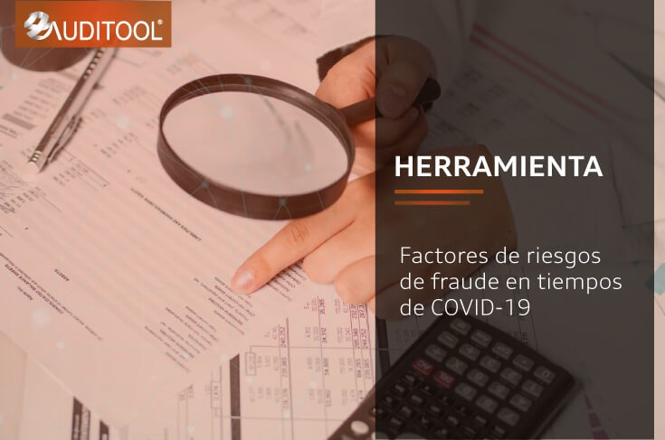 Factores de riesgos de fraude en tiempos de COVID-19
