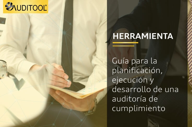 Guía para la planificación, ejecución y desarrollo de una auditoría de cumplimiento